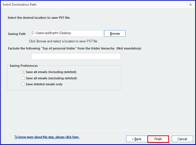 Provide the destination to save the PST file