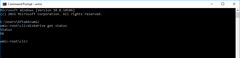 When the wmic interface is ready input Diskdrive get status Press Enter