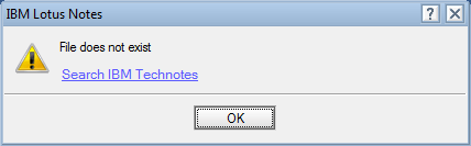 File does not exist error in Lotus Notes