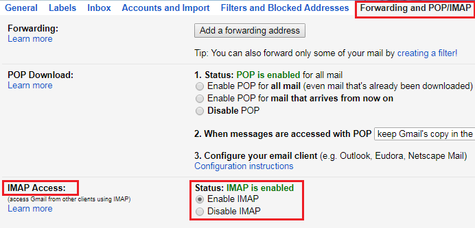 click on Forwarding and POP/IMAP and under IMAP Access