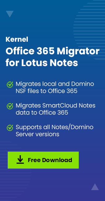 Kernel Office 365 Migrator for Lotus Notes