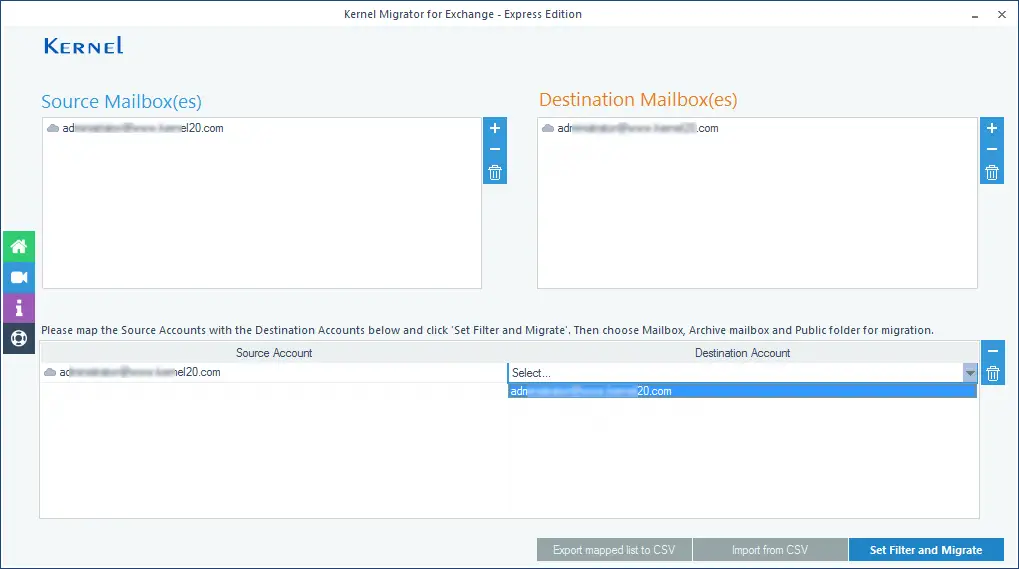 map the source mailboxes with the destination mailboxes and then click Set Filter and Migrate