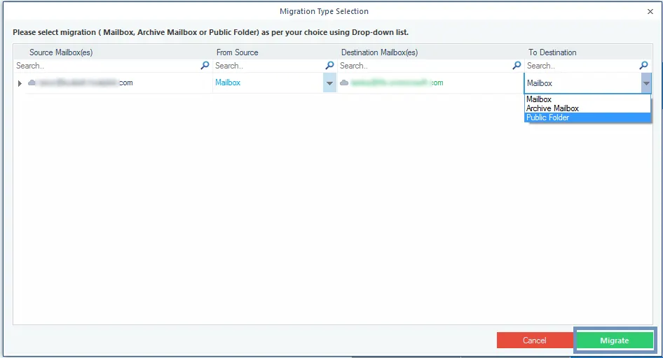 select Mailbox or Archive Mailbox or Public Folder from the source for migration