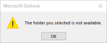 The folder you selected is not available
