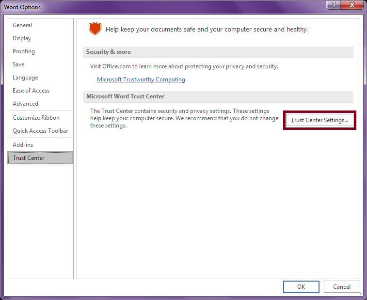 click on the Trust Center Settings