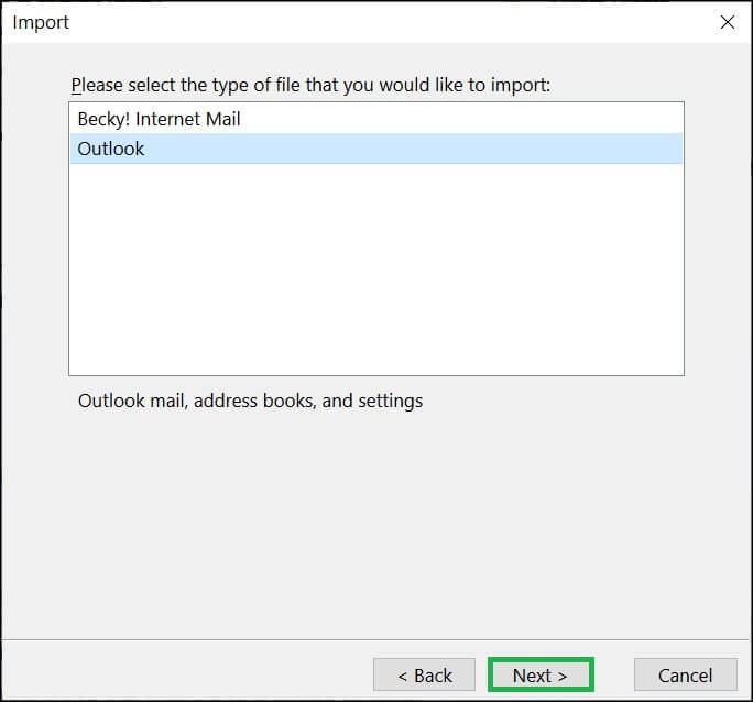 choose Outlook as the file type to import