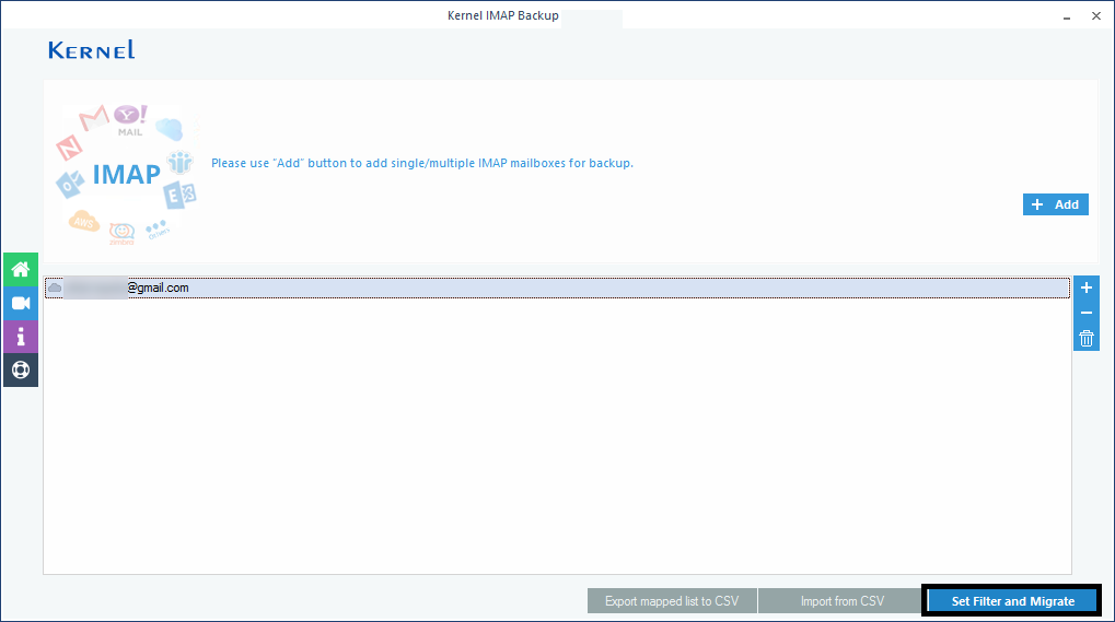 IMAP Server Gmail account will get added then click Set Filter and Migrate