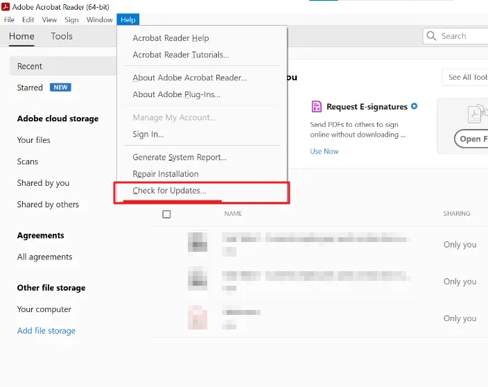 Go to Menu button in the Adobe Application and click on Help then tap on the Check for Updates option