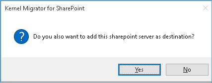 add the SharePoint site as the destination