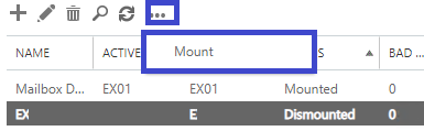 Select the mailbox database and click on 3 dots then click on the Mount