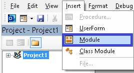 Go to the Insert menu and Click on module option