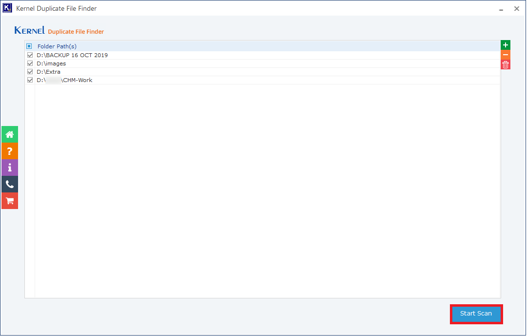 You can add multiple folders and then click the Start Scan