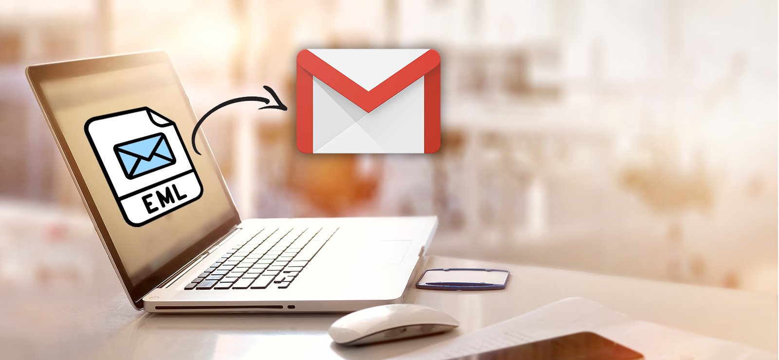 Ways to Import EML Files to Gmail