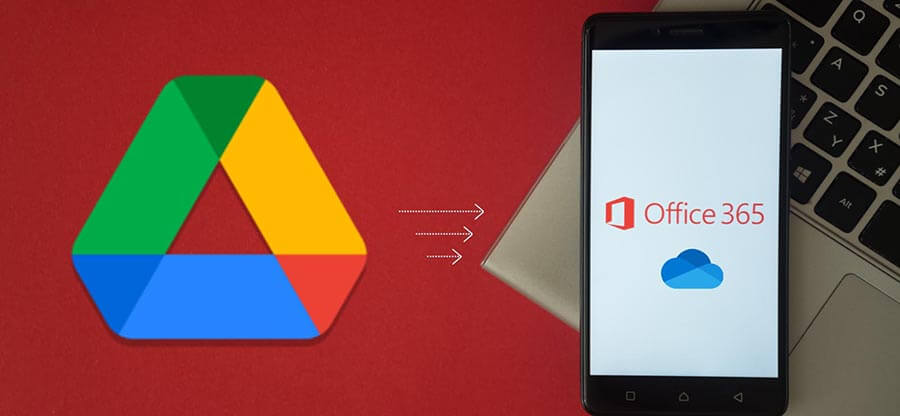 Ways to Migrate Google Drive to Office 365