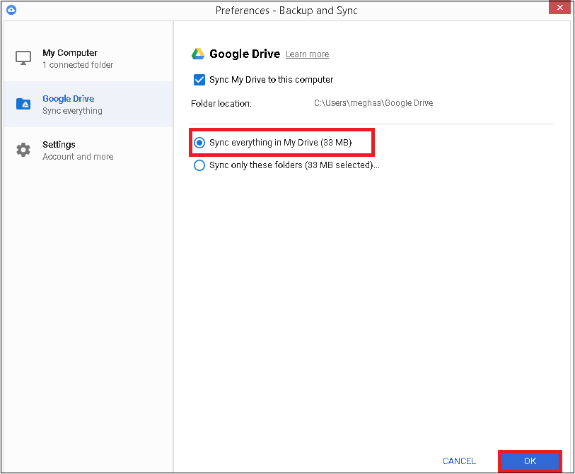 click Google Drive on the left panel and then move to the right panel to select the Sync everything in My Drive