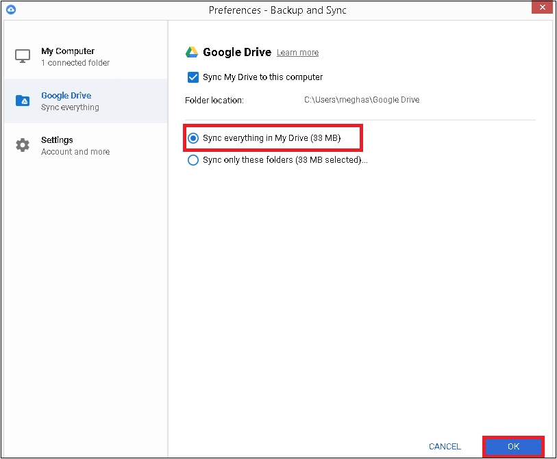 Select the Sync everything in My Drive