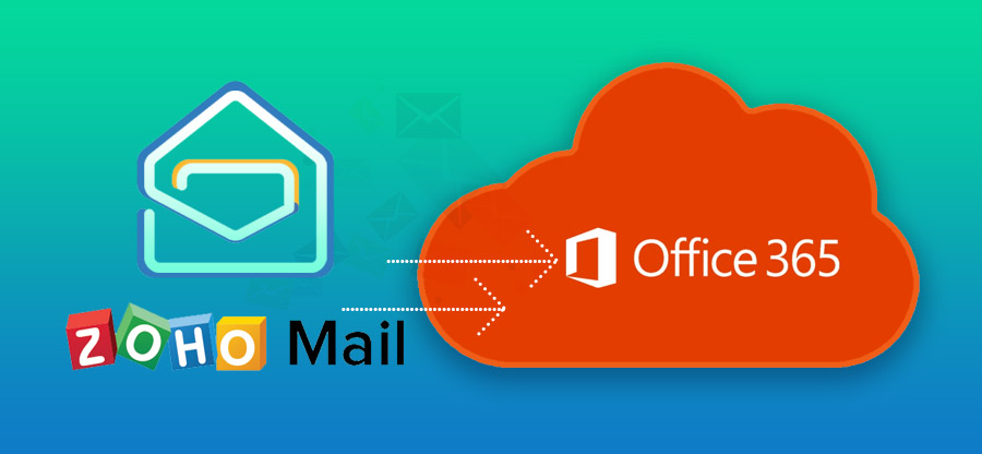 How to Migrate Zoho Mail to Office 365?