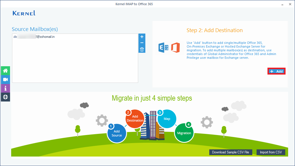 Add the Office 365 account as the destination