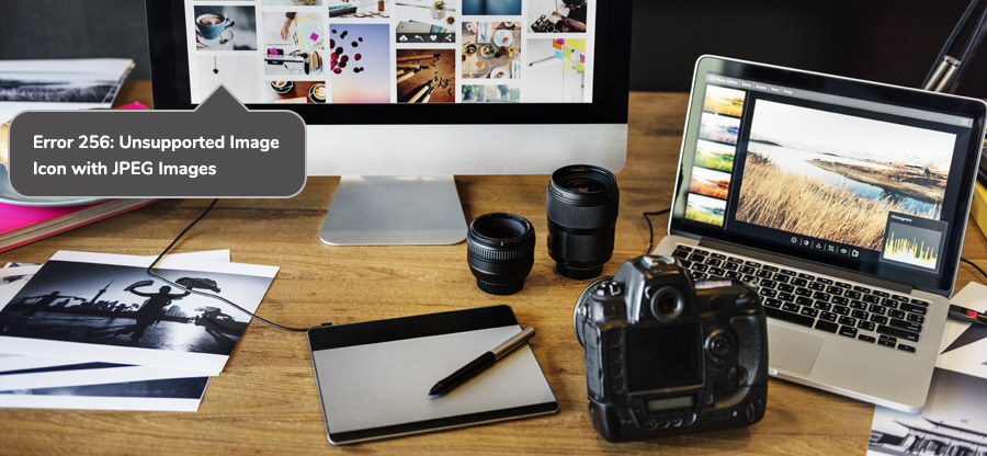 Error 256: Unsupported image icon with JPEG images