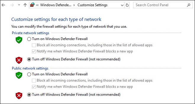 Choose Turn off Windows Defender Firewall