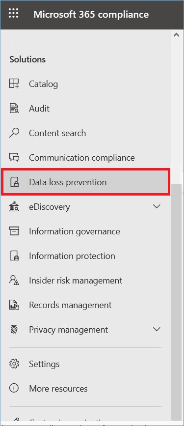 Choose the Data Loss Prevention option