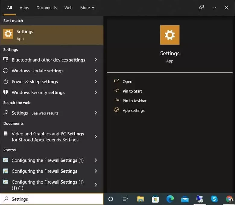 click on the Search option then type Settings