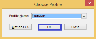 Select your Profile and Click OK