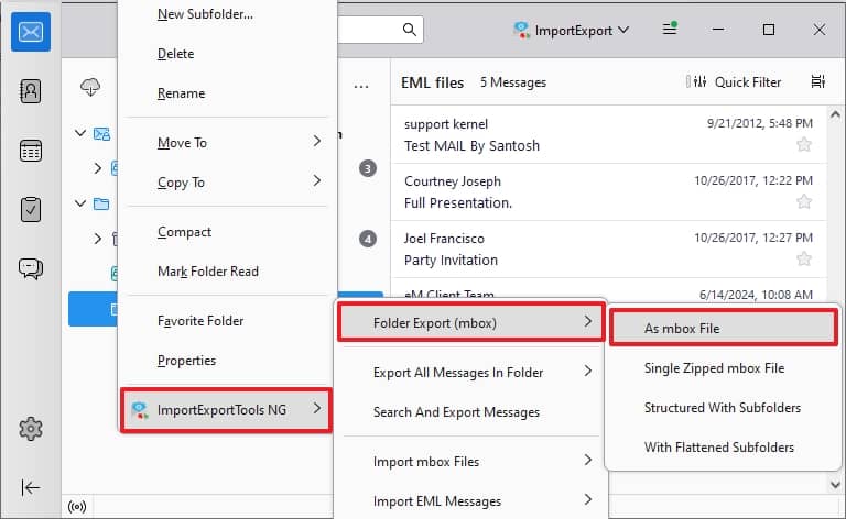 Click Export folder then as MBOX file