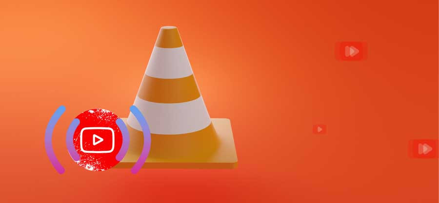 9 Solutions to resolve YouTube videos not playing in VLC
