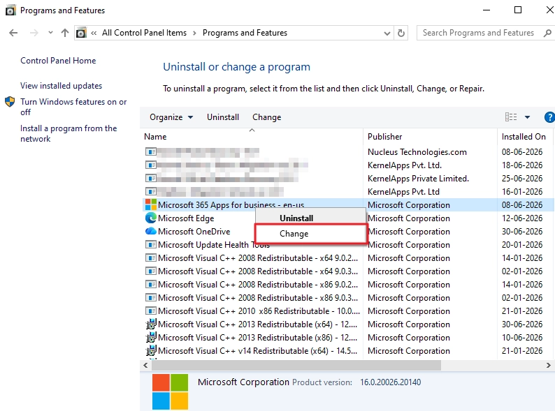 Find the Microsoft Office Enterprise version in the list and right-click. Select Change.