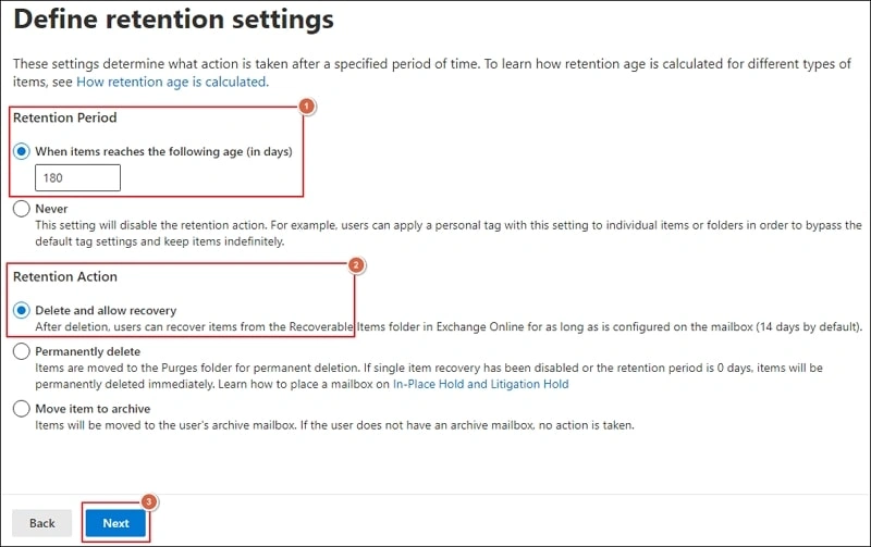 specify days and Retention Action