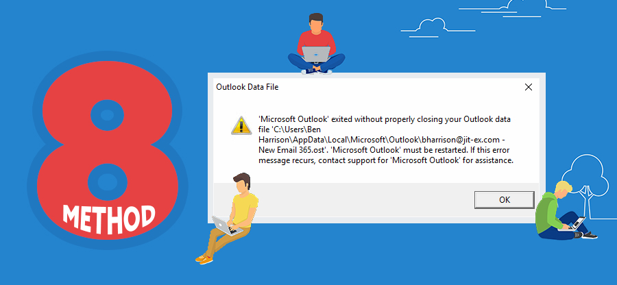 Fix ‘Outlook Exited Without Closing Outlook Data File’ Error