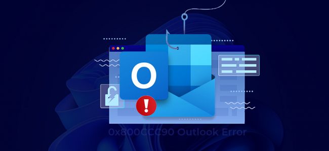 fix Outlook error 0x800CCC90