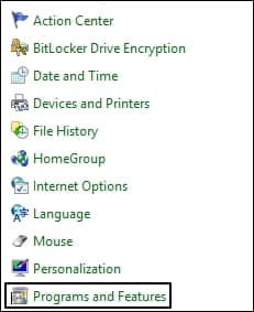 Open Control Panel and click on Program and Features