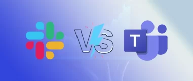 Slack vs Teams: Which is Best In 2025