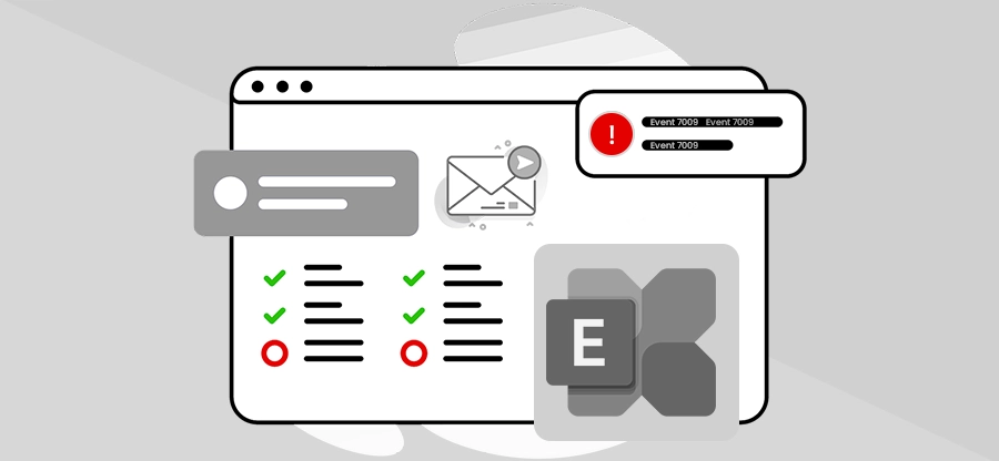 Event 7009 – Exchange Users Unable to Send Receive Emails