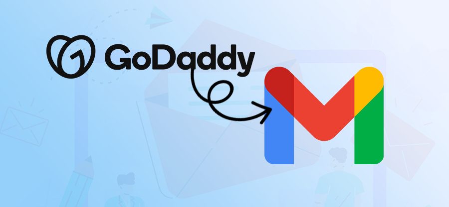 How to Transfer Email from GoDaddy to Gmail Account?