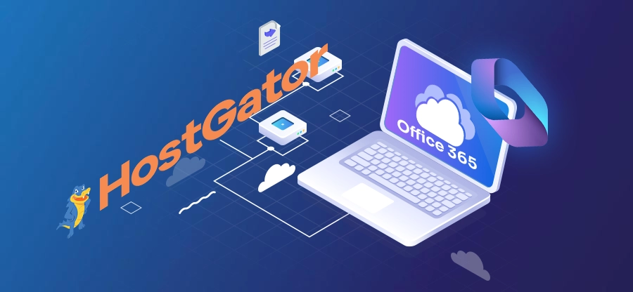 How to Migrate Emails from HostGator to Office 365?