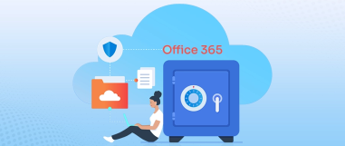 Office 365 Backup Best Practices: A Comprehensive Guide