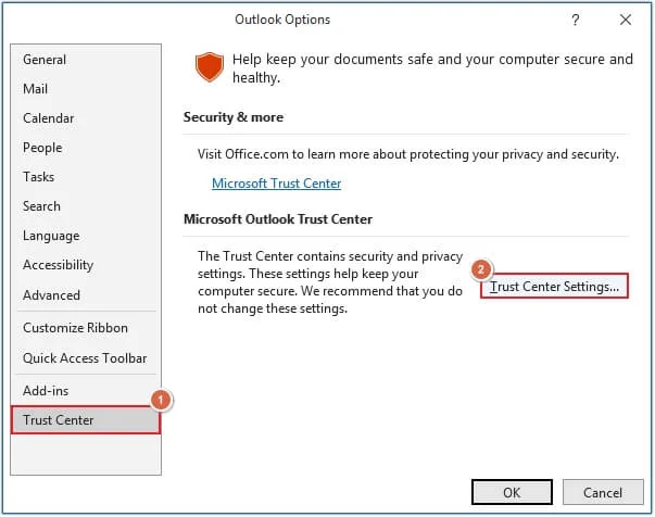 Click on Trust Center in Outlook