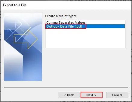 Select file type as Outlook data File