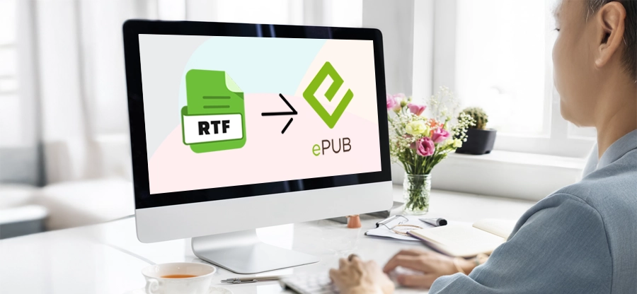 How to Convert RTF to EPUB Format?
