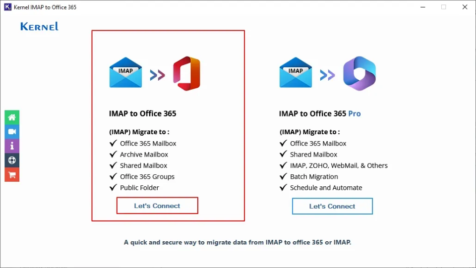 Launch the tool and click on Let’s Connect