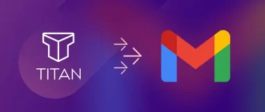 How to Transfer Titan Mail to Gmail Account?