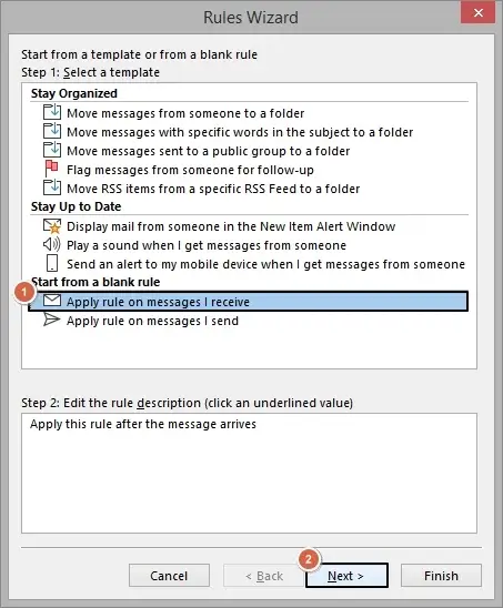 Select Apply rule on messages I receive