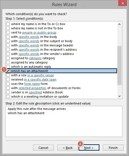 Select which has an attachment and click Next.