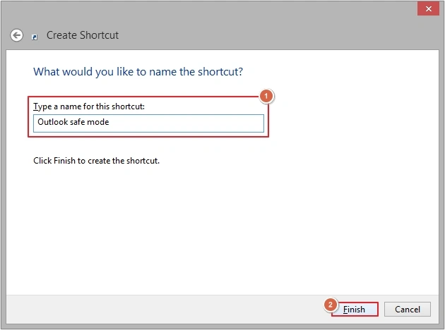 Provide a name to the shortcut then click Finish