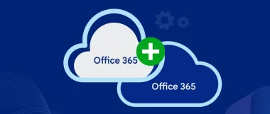 How to Merge Microsoft 365 Tenants? A Complete Guide