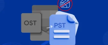 How to Convert OST to PST Without Outlook? [Expert Guide]