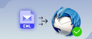 Import EML Files Into Thunderbird: A Step-by-Step Guide